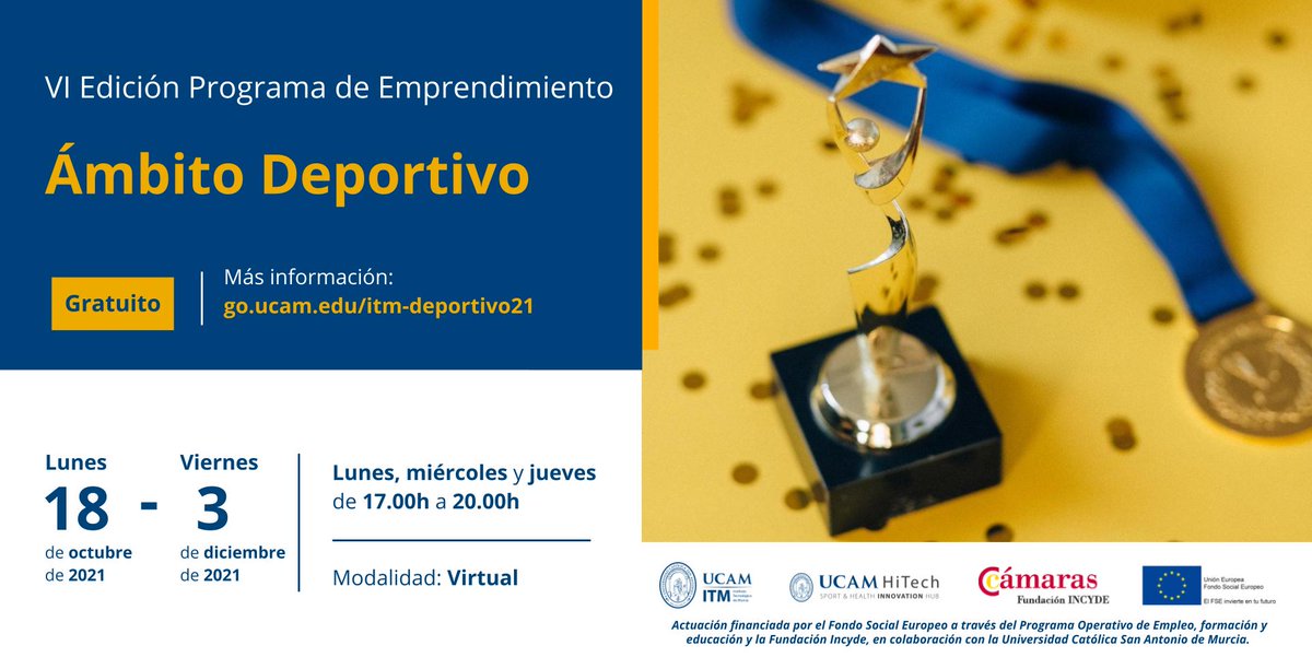 ITM UCAM (@ucam_itm) on Twitter photo 🚨 Últimos días 🚨
🏀🎾 🇻🇮 Programa Emprendimiento #ÁmbitoDeportivo <a href="/UCAM/">UCAM Universidad</a> ⛷️🏇
¿Tienes una idea de negocio relacionada con el deporte? ¡Apunta!
🗓️ 18/10 al 3/12
🔹 #Virtual
✅ #Gratuito
✍️ go.ucam.edu/itm-deportivo21
Dirigido por <a href="/bhernandez/">Bernardo Hernández</a> de <a href="/FundacionINCYDE/">Fundación INCYDE</a> #FSE 🚨 Últimos días 🚨
🏀🎾 🇻🇮 Programa Emprendimiento #ÁmbitoDeportivo <a href="/UCAM/">UCAM Universidad</a> ⛷️🏇
¿Tienes una idea de negocio relacionada con el deporte? ¡Apunta!
🗓️ 18/10 al 3/12
🔹 #Virtual
✅ #Gratuito
✍️ go.ucam.edu/itm-deportivo21
Dirigido por <a href="/bhernandez/">Bernardo Hernández</a> de <a href="/FundacionINCYDE/">Fundación INCYDE</a> #FSE
