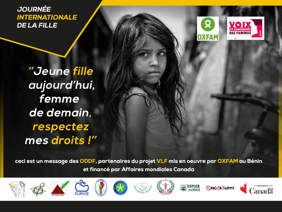 #JIFI2021 #VLF229🇧🇯🇨🇦
 FILLE AUJOURD'HUI, FEMME DE DEMAIN, RESPECTEZ MES DROITS !
 mobilisons nous pour que toutes les filles d'aujourd'hui aient le droit de devenir des femmes libres demain .