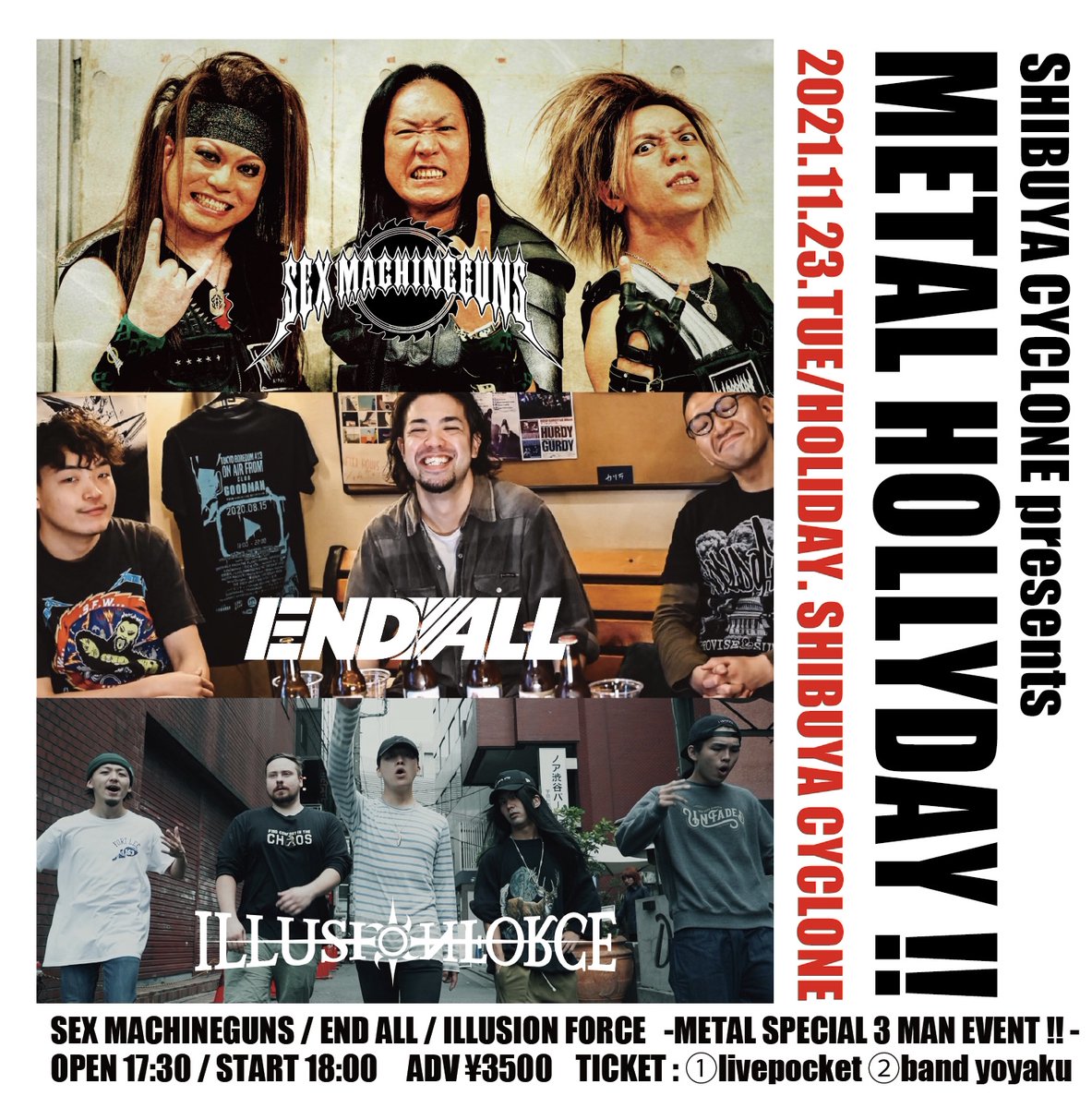 『SHIBUYA CYCLONE pre. METAL HOLLYDAY!!!』 日 程:2021/11/23(火) 会 場:Shibuya ...