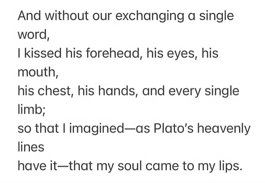 ~ C. P. Cavafy excerpt of “[My Sould Was on My Lips]”, translated by @DAMendelsohnNYC