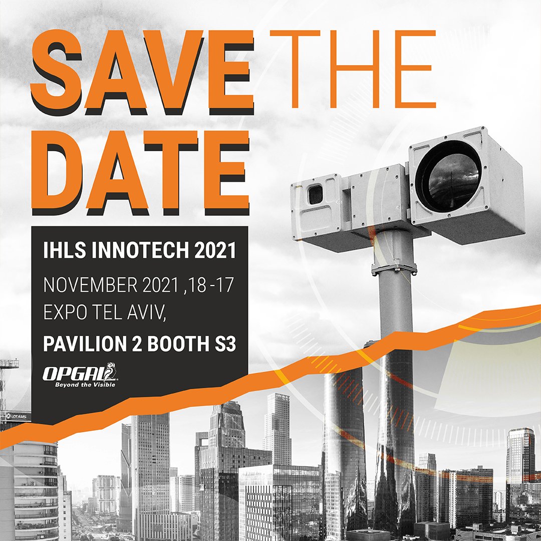 Opgal will be exhibiting at iHLS Israel Homeland Security expo in Tel Aviv next month. Come meet our team over a thermal mug of coffee: lnkd.in/g6B5-Ved

#iHLS #securityindustry #exhibition2021 #thermalimaging