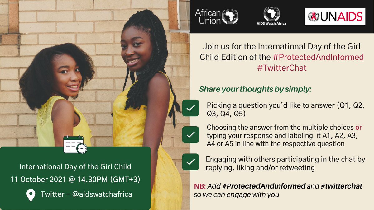 aidswatchafrica's tweet photo. Are you ready for the 2nd #ProtectedAndInformed #TwitterChat?! #SaveTheDate – 11 October @14.30 (GMT+3), live on Twitter page: @aidswatchafrica
@_AfricanUnion @AU_HHS in collaboration with @UNAIDS will share facts on #HIV in #Africa #InternationalGirlChildDay https://t.co/S0Dgcw3b9y