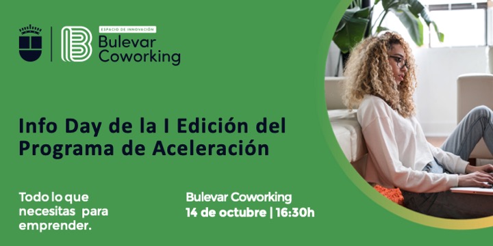 🗣 Sesión informativa sobre nuestro programa de aceleración.
📢 Conoce los beneficios que Bulevar Coworking puede ofrecer a tu proyecto y resuelve todas tus dudas.
⏰ El día 14 a las 16:30h.
 🔎 C/Bulevar de Salvador Allende, 27 (Alcobendas, Madrid).
ℹ bit.ly/InfoDayEIBC
