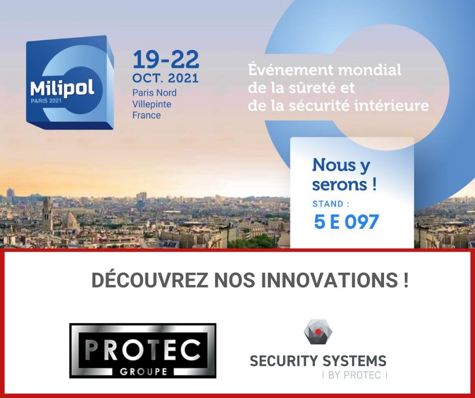 GroupeProtec's tweet photo. Nous avons le plaisir de vous annoncer notre participation au salon @Milipol_Paris, l’événement mondial de la sûreté et de la sécurité intérieure des États.

Demandez votre badge d’accès en ligne : https://t.co/cFBTqqDxuz

#sécurité #sûreté #surveillance #milipol #evenement https://t.co/BxGTxPPT8F