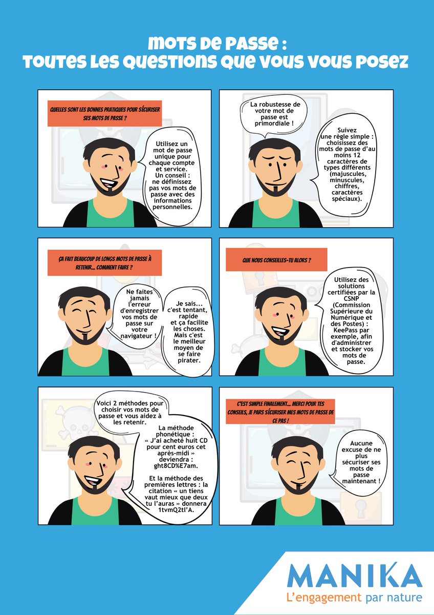 [#CYBERMOIS] Les #motsdepasse 🔐, on les utilise au quotidien. Boîtes e-mails, réseaux sociaux, applications, comptes bancaires… On en a beaucoup. Mais comment faire pour qu'ils soient inviolables et s’en souvenir ? 🤔
MANIKA vous donne quelques #bonnespratiques