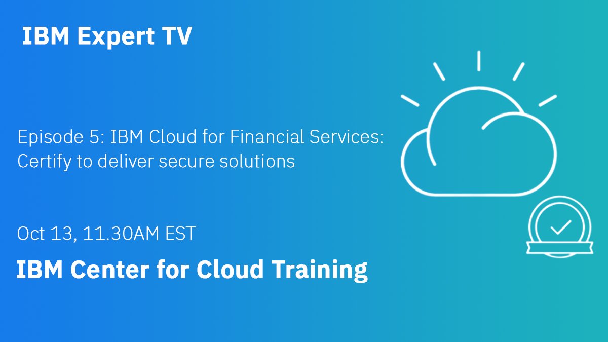 vtomer91's tweet photo. Attend #IBMExpertTV episode to understand how certifying on #IBMCloudforFinancialServices gives you the right skills and capabilities to create or migrate regulated workloads for your financial services clients and partners.
Register now : https://t.co/2BabkO6euH

#cloudtraining https://t.co/IumB5EBjJi