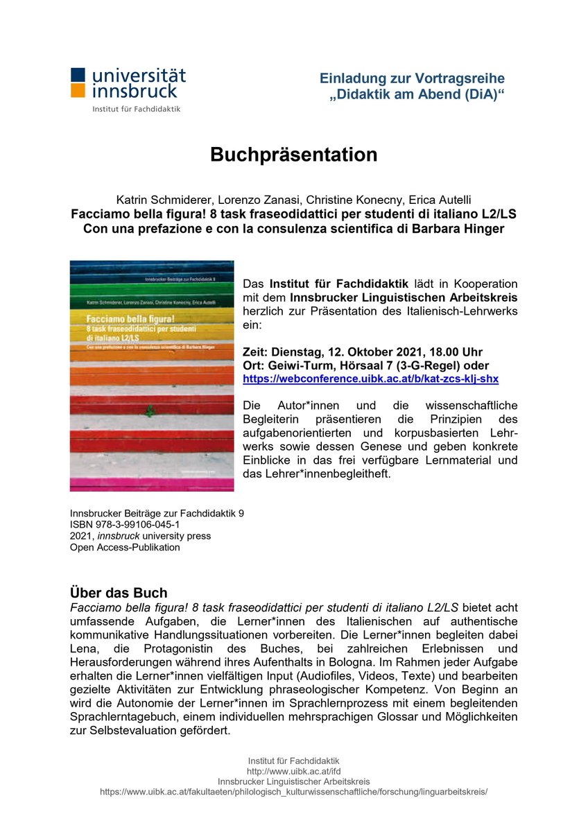 Didaktik am Abend (DiA) ist wieder da! Dienstag 12.10.2021 um 18:00 die Buchpräsentation: 
"Facciamo bella figura! 8 task fraseodidattici per studenti di italiano L2/LS". @BarbaraHinger
@KatSchmiderer, L. Zanasi, C. Konecny, E. Autelli präsentieren. Online webconference.uibk.ac.at/b/kat-zcs-klj-…
