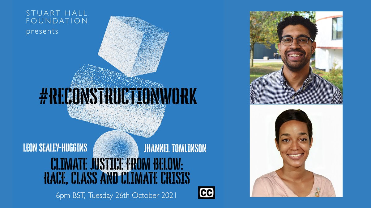 StuartHallFdn's tweet image. BOOK NOW: 'Climate Justice From Below: Race, Class and Climate Crisis'  

Our next #ReconstructionWork event will see @Jaybritz and @Leon_Ayo discuss intersectional approaches to addressing the #ClimateCrisis and its colonial roots. 

stuarthallfoundation.org/events/reconst…