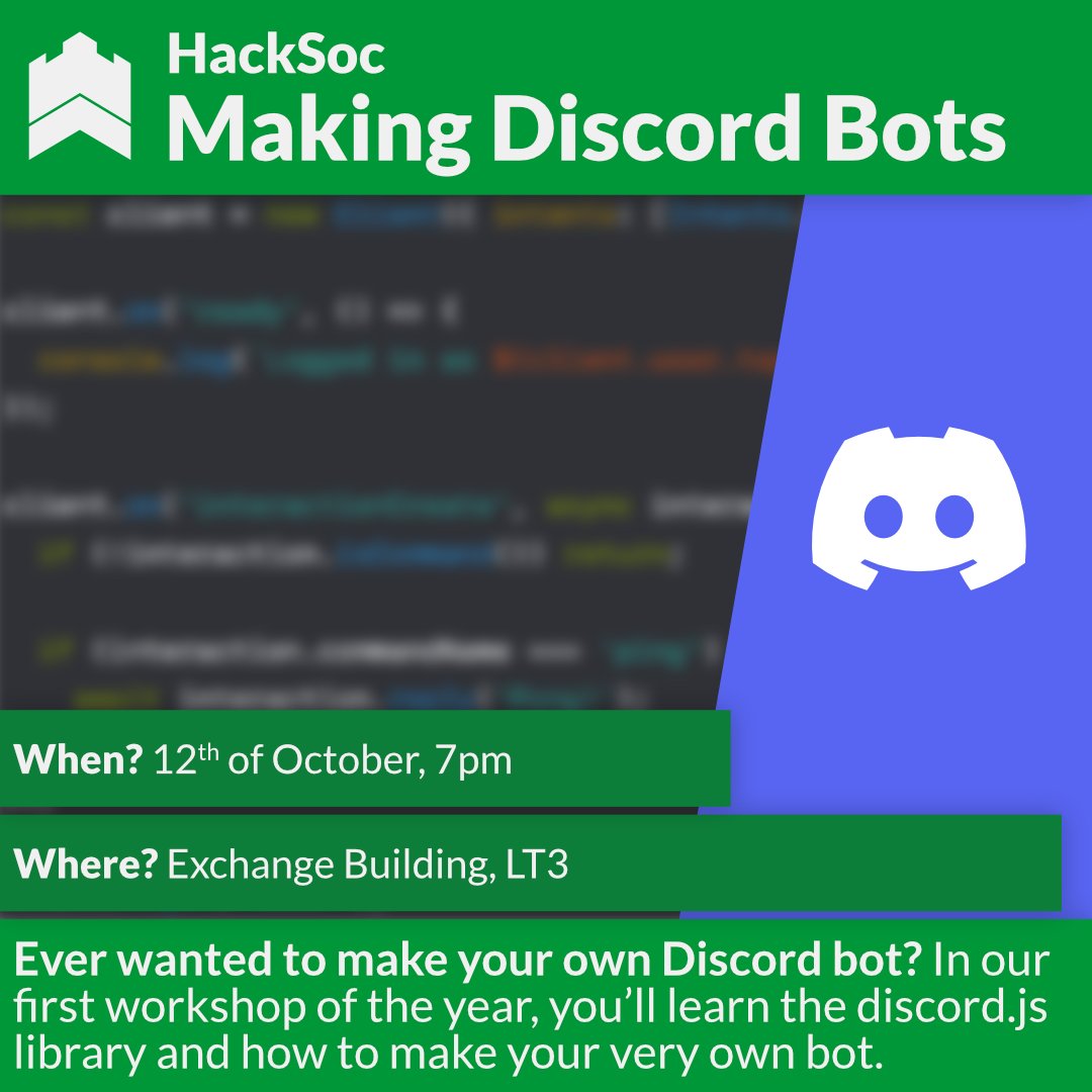 hacksocnotts's tweet image. Hey everyone!
Tomorrow we will be hosting a Discord Bots workshop where you will get the opportunity to learn about the discord.js library and will help you make your own bot!
The workshop will take place on Jubilee Campus in the Exchange Building LT3 lecture theatre at 7pm.