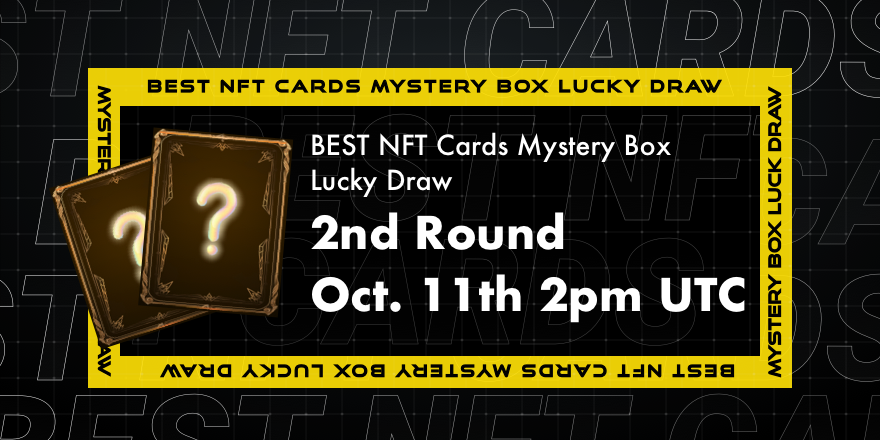 $BEST #NFT Cards #mysterybox Lucky Draw 2nd round will start in 2 hours! 
Stake $BEST to win Cao or Liang Card.😎

Wind :     0.005 eth, total supply: 2100
Forest ：0.015 eth, total supply: 780
Fire ：     0.1 eth, total supply: 90
Mountain ：0.5 eth, total supply: 30