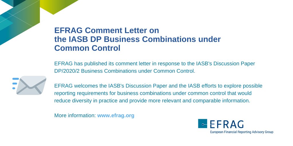EFRAG releases now its  final comment letter on the #IASB DP #BusinessCombinations Under Common Control. Read the complete letter: ow.ly/eYcd50Gpjx9 #IFRS #Business #Accounting #FinancialReporting