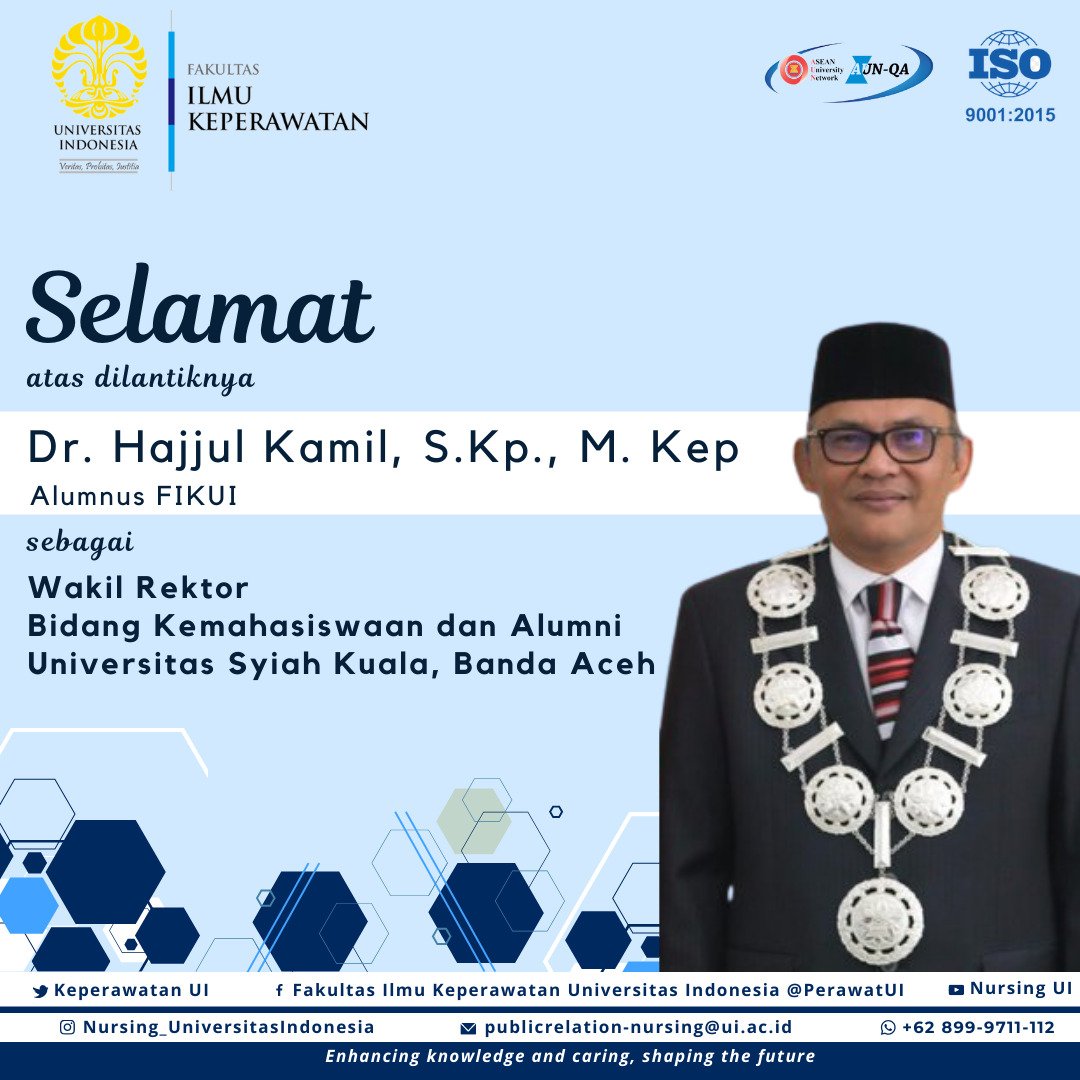 Selamat atas dilantiknya
Dr. Hajjul Kamil, S.Kp., M.Kep
Sebagai Wakil Rektor Bidang Kemahasiswaan dan Alumni Universitas Syiah Kuala, Banda Aceh

#KeperawatanUi
#NursingUi
#FikUi
#FonUi