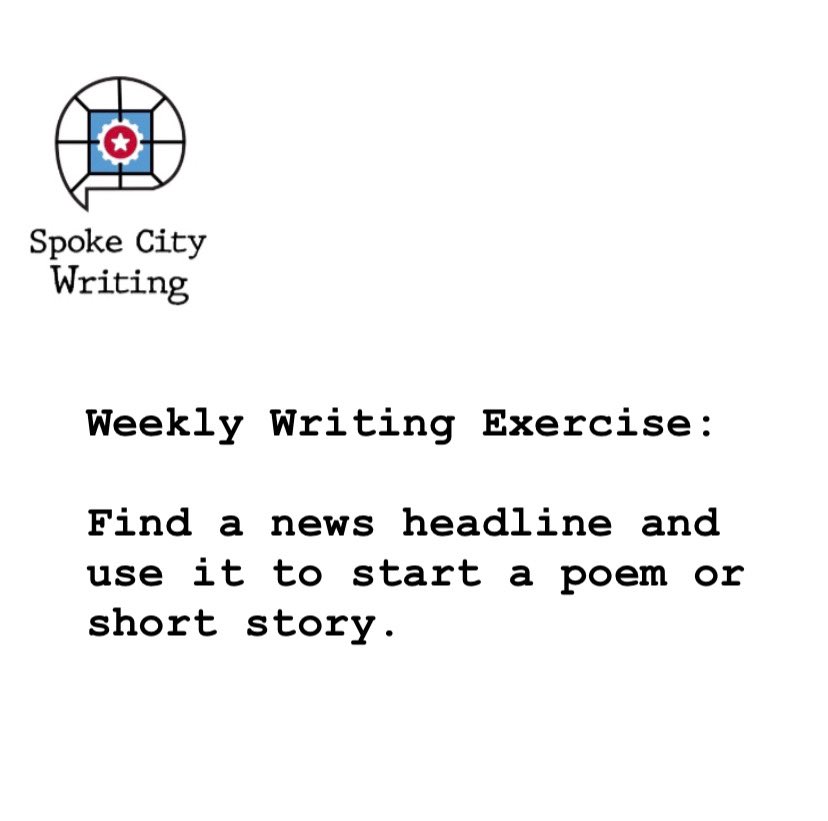 SpokeCityTweets's tweet photo. Find a news headline and use it to start a poem or short story. #spokecitywritingexercise #writingexercise #amwriting https://t.co/lQUY3ib55C