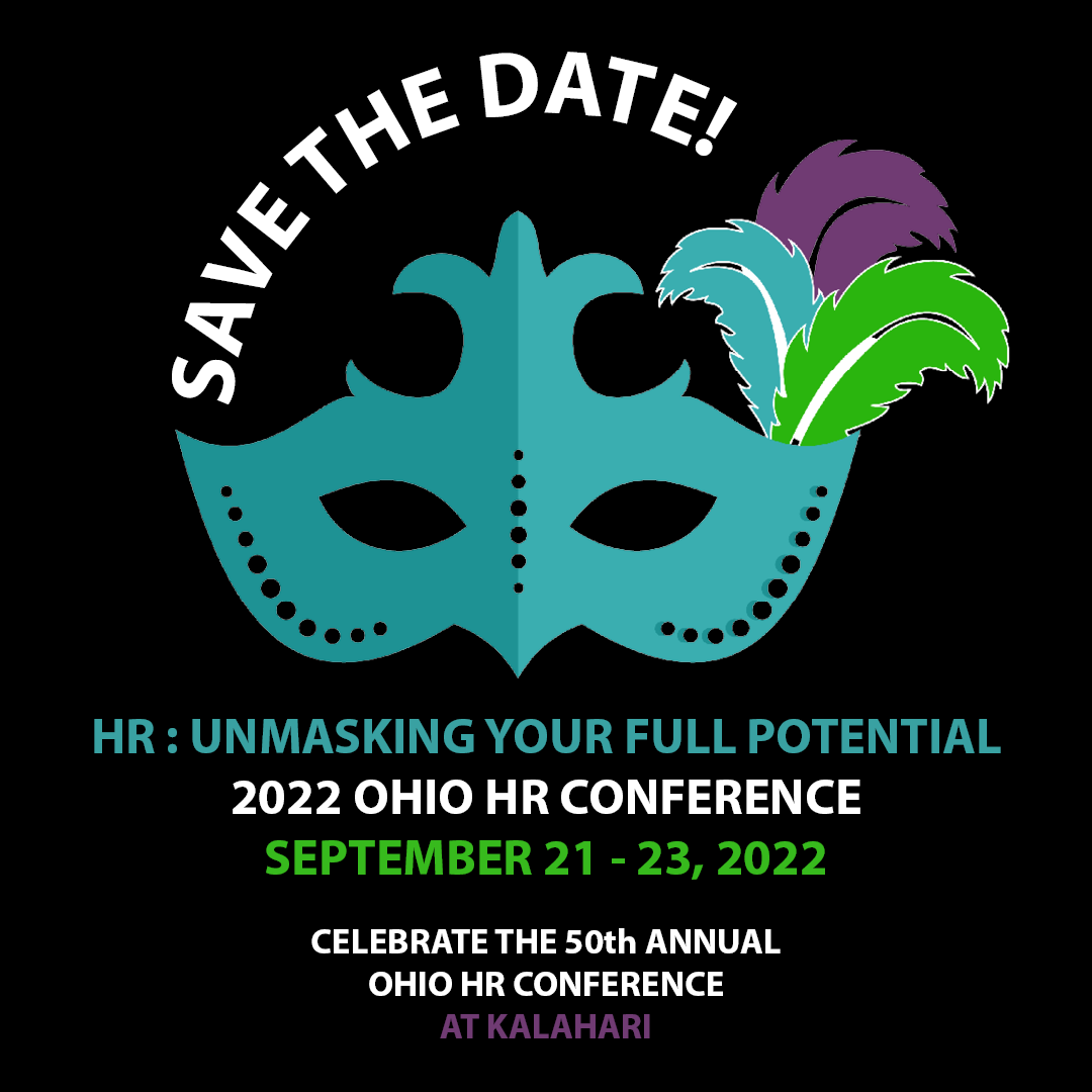Are you ready for the BIG UNMASKING?
Join us for the 2022 Ohio HR Conference on Sept 21-23, 2022, as we return to the Kalahari Resorts in Sandusky, OH. 
Don’t miss out and register today at just $449! This low registration offer expires on Oct 15! buff.ly/3atIrmM