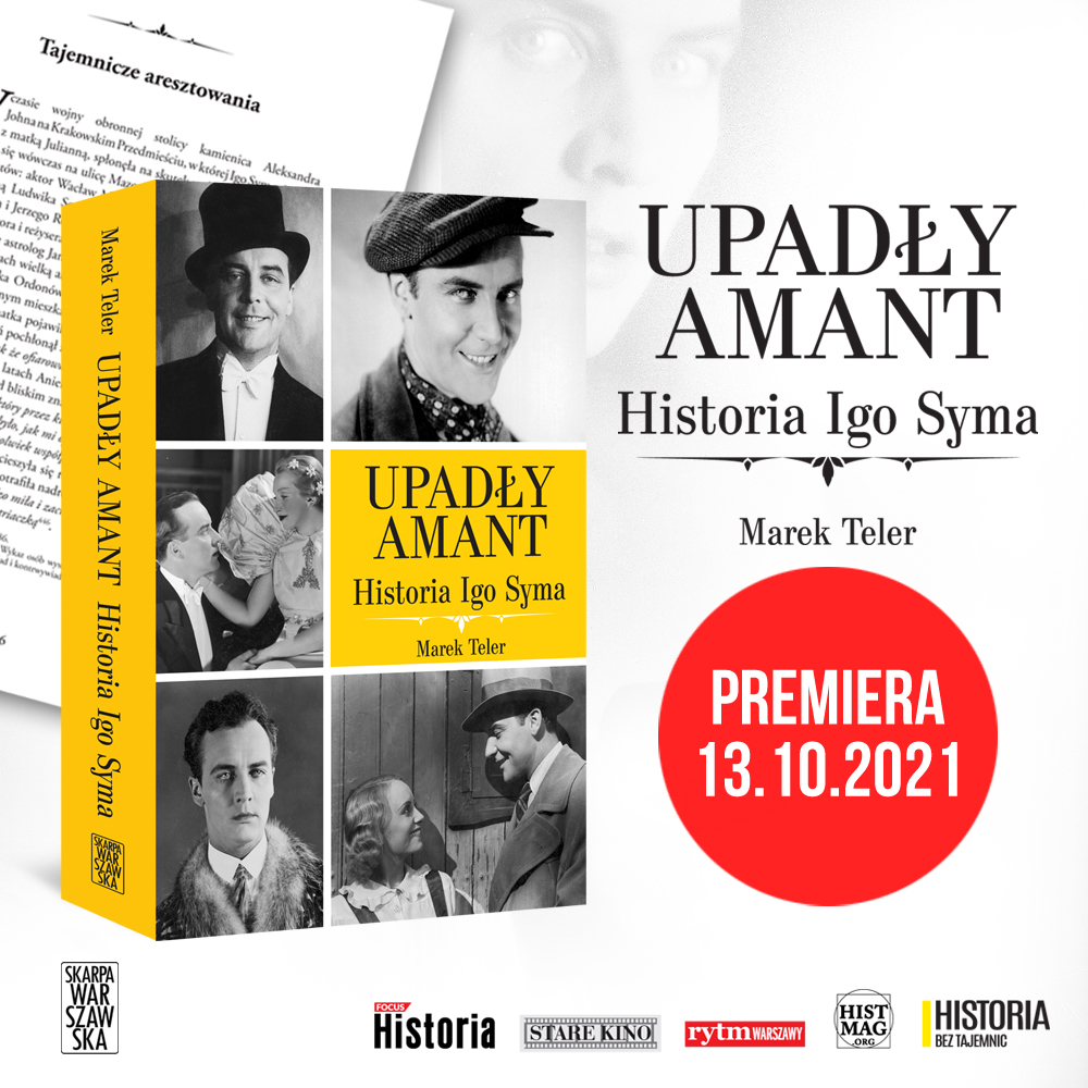 Igo Sym w końcu doczekał się swojej biografii. Moja najnowsza książka „Upadły amant. Historia Igo Syma” ukaże się już za dwa dni nakładem wydawnictwa Skarpa Warszawska. #igosym #starekino