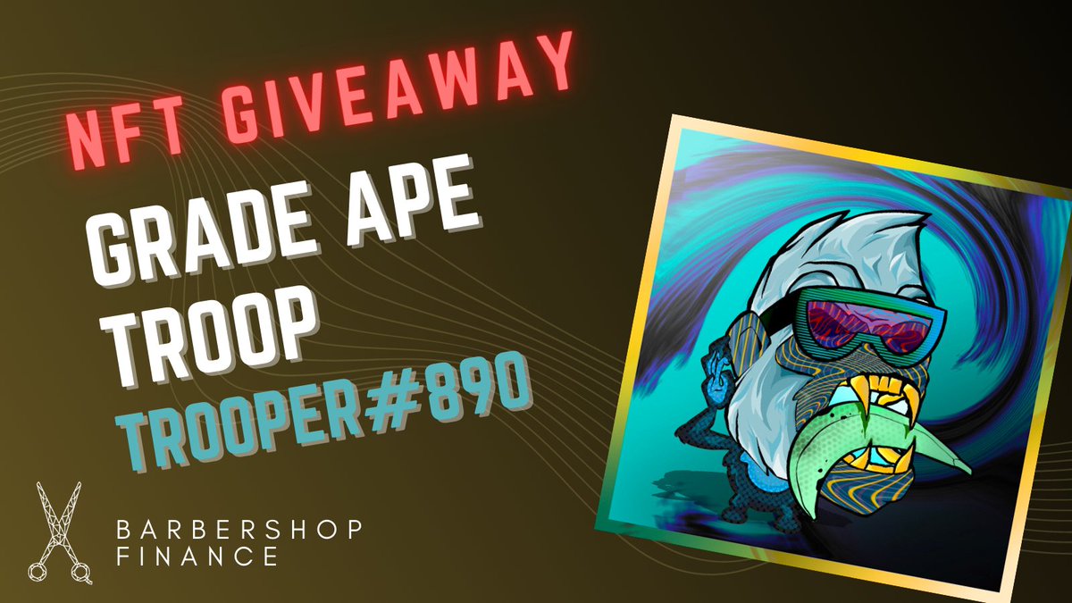 defi_barbershop's tweet photo. 🎉GIVEAWAY🎉

@GradeApeTROOP is giving away trooper #890 to one lucky winner to enter

✅ Follow @GradeApeTROOP &amp; @defi_barbershop
✅ Tag 3 friends
✅ Retweet

🎟️ For over $1000 of additional prizes enter here- https://t.co/rNdwPKdWHF 🎟️

#GleamCampaign #Giveaway #NFTGiveaway https://t.co/Ai1B1NIZRt