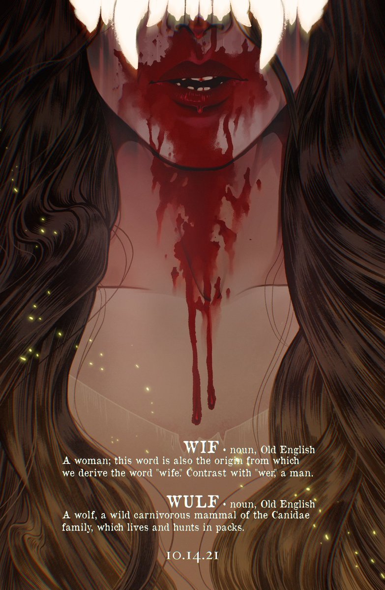 Image: a cropped bust of a bloody-mouthed woman. Her flowing hair frames the text below: a definition of the word "wifwulf" 

Text: wif • noun, Old English 

A woman; this word is also the origin from which we derive the word "wife." Contrast with "wer," a man. 

wulf • noun, Old English 

A wolf, a wild carnivorous mammal of the Canidae family, which lives and hunts in packs.