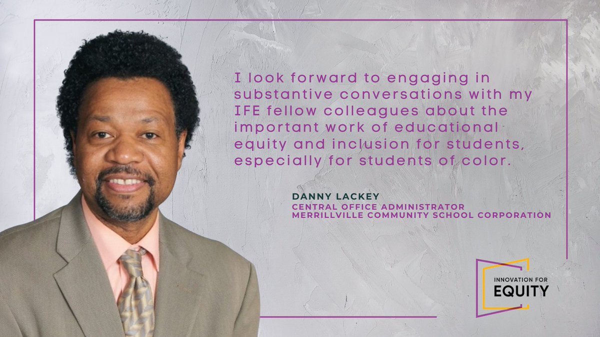 Get To Know a Fellow:  Danny Lackey

Danny specializes in working with children and families in mental health and educational settings, promoting social and emotional learning's critical role in student achievement. #InnovationForEquity