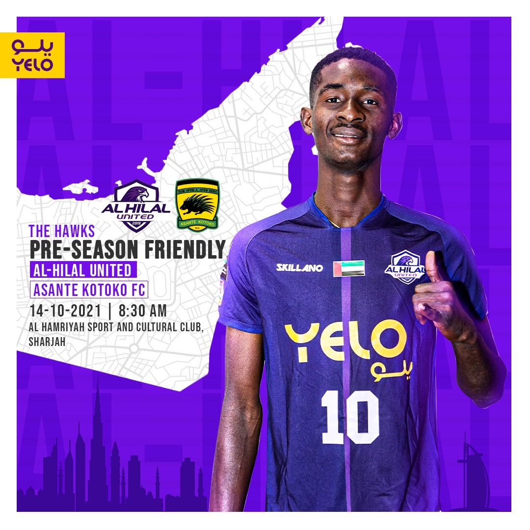 Alhilal_United's tweet photo. Pre-Season Friendly📍

The Hawks will Face Two Times CAF Champions League Winners🏆🏆

Al-Hilal United FC🇦🇪 X 🇬🇭Asante Kotoko
14-10-2021 | 8:30 am |  AL HAMRIYAH SPORT AND CULTURAL CLUB, SHARJAH. 

#Uaefootball #dubaifootball #UnitedWorld #United #Hawks https://t.co/HynXFptYhz