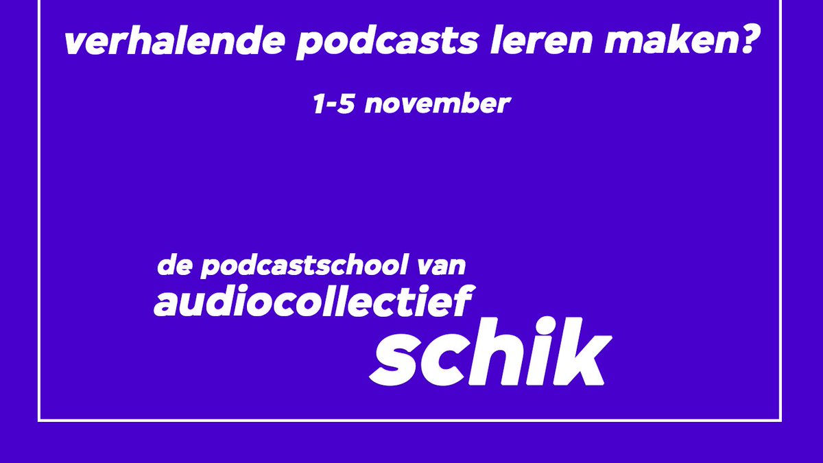 Verhalende podcasts leren maken? Op 1, 2, 4 &amp; 5 november organiseert <a href="/CollectiefSCHIK/">AudioCollectief SCHIK</a> de verhalende podcast workshop in <a href="/deSingel/">DE SINGEL</a>. Deze workshop is voor beginnende makers. Je gaat luisteren, interviewen en monteren. 

bit.ly/podcastschool-…