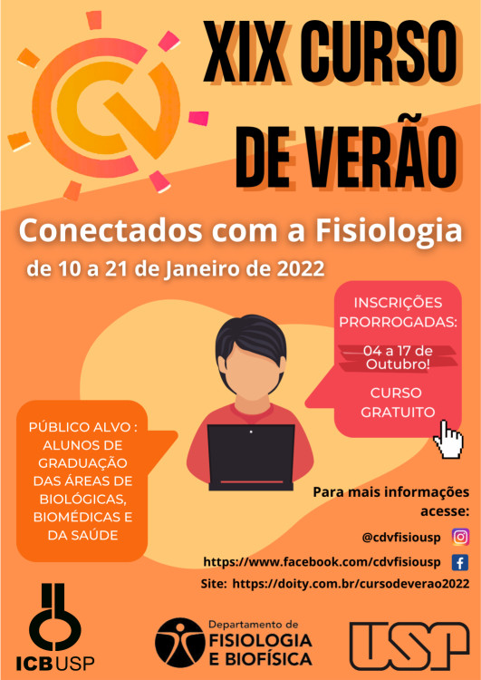 dfisioebiof's tweet photo. XIX Curso de VerãoXIX - Curso de Verão do Departamento de Fisiologia e Biofísica do ICB-USP - Inscrições Prorrogadas de 04 a 17/10/2021 ... https://t.co/XVl3AaXmoH