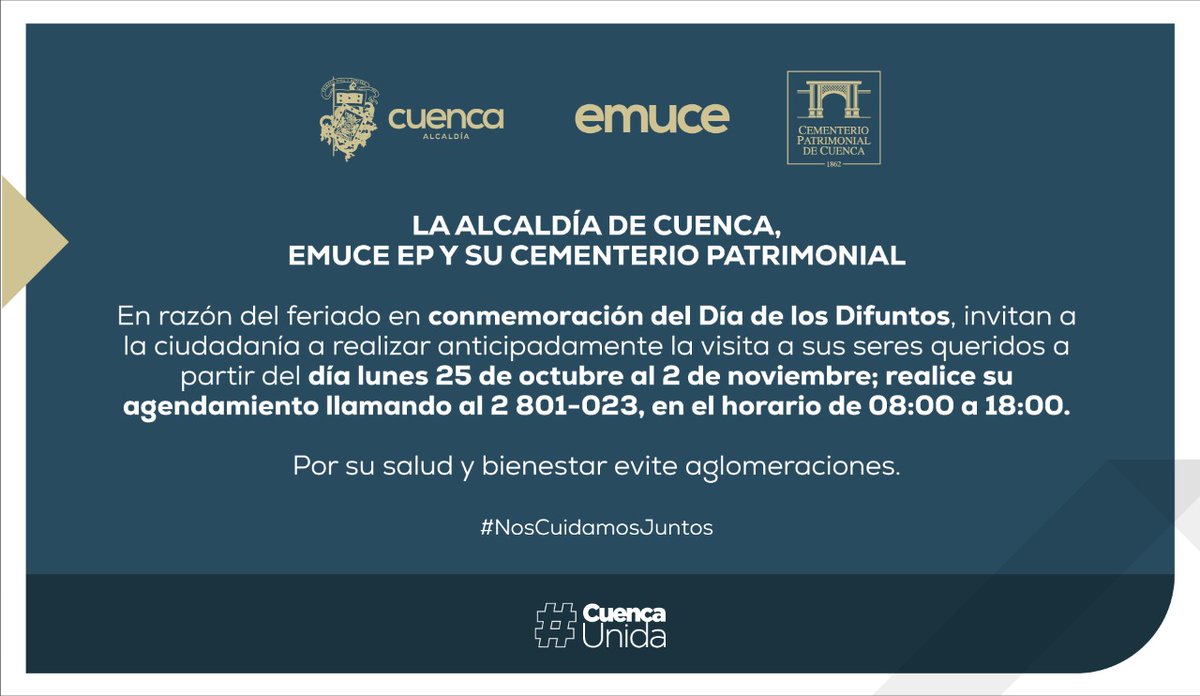 EMUCEEP's tweet photo. La Alcaldía de Cuenca, EMUCE EP y su CEMENTERIO PATRIMONIAL en razón del feriado en conmemoración del Día de los Difuntos, invitan a la ciudadanía a realizar anticipadamente la visita a sus seres queridos; realice su agendamiento llamando al 2801023, de 08h00 a 18h00. https://t.co/HHEwDUzzKx