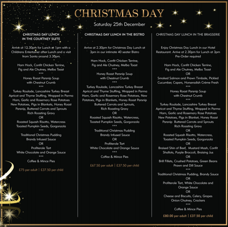 🎅 CHRISTMAS DAY 🎅

✨ Christmas Day Lunch in the Courtney Suite - SOLD OUT
Christmas Day Lunch in the Bistro - £67.50 adult £37.50 child
Christmas Day Lunch in the Brasserie - £80 adult £37.50 child ✨

☎️ Call our events team 0151-549-2222 for more information and to book!
