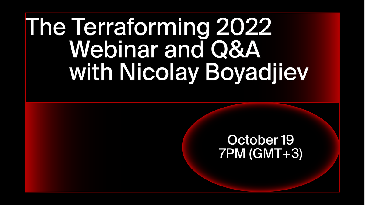 Join the webinar by The Terraforming co-director @nboyadjiev, where he'll answer any questions regarding the structure of the program, the design-research methodology, the selection process, timeline, portfolio guidelines, interviews and more. Sign up: stre.lk/yhcO