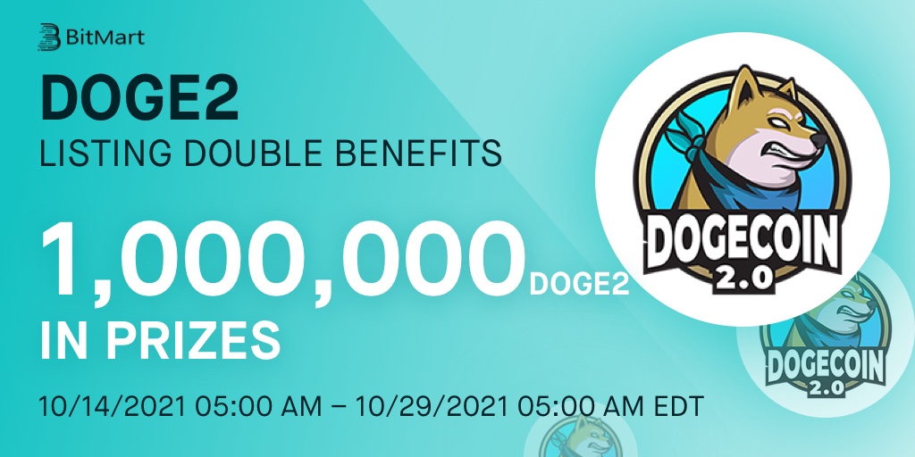 BitMartExchange's tweet photo. 🔔 Dogecoin 2.0 (DOGE2) @Doge2_Official will list on BitMart on October 14! 

🎉 To celebrate the listing of DOGE2, we are giving away a total of 1,000,000 DOGE2 in our DOGE2 Social Media Airdrops and Net Buying Competition Event!

👉 Details: https://t.co/J2dpiXkiEI https://t.co/Vw4KMui3y8