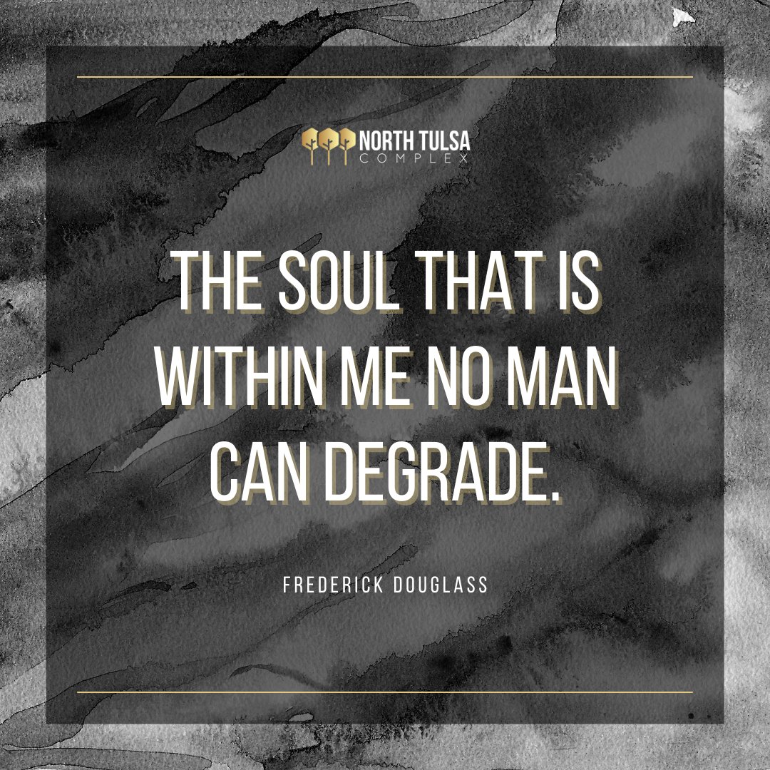 “The soul that is within me no man can degrade.” - Frederick Douglass https://t.co/maqxsicjOC
