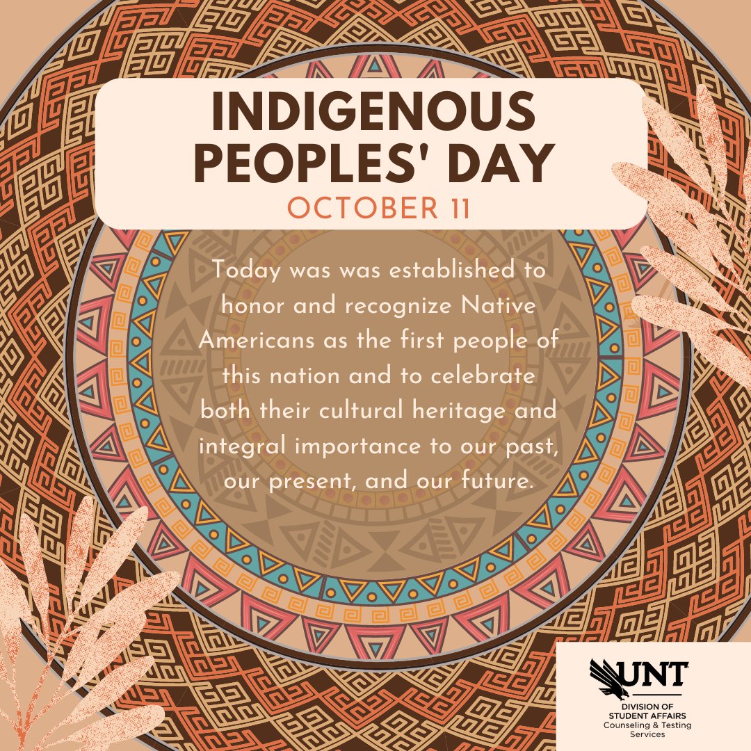 UNTCounseling (@unt_counseling) on Twitter photo Today was was established to honor and recognize Native Americans as the first people of this nation and to celebrate both their cultural heritage and integral importance to our past, our present, and our future. Today was was established to honor and recognize Native Americans as the first people of this nation and to celebrate both their cultural heritage and integral importance to our past, our present, and our future.