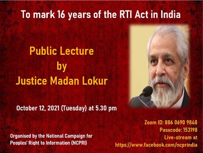 AnjaliB_'s tweet photo. Join us on October 12 for a public lecture by Jusitce Lokur to mark 16 years of the RTI Act. The law has empowered millions to question government and show truth to power. 
Right to know, Right to live ✊🏽✊🏽 https://t.co/tV7DSlJga3