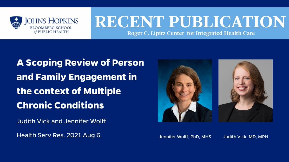 In a new @HSR_HRET paper, co-authors <a href="/JudithBVick/">Judith B. Vick</a> and <a href="/jwolff_sph/">Jennifer Wolff</a> reviewed definitions, concepts, and evidence regarding person and family engagement for people with multiple chronic conditions to identify opportunities to advance the field. Read more: pubmed.ncbi.nlm.nih.gov/34363217/