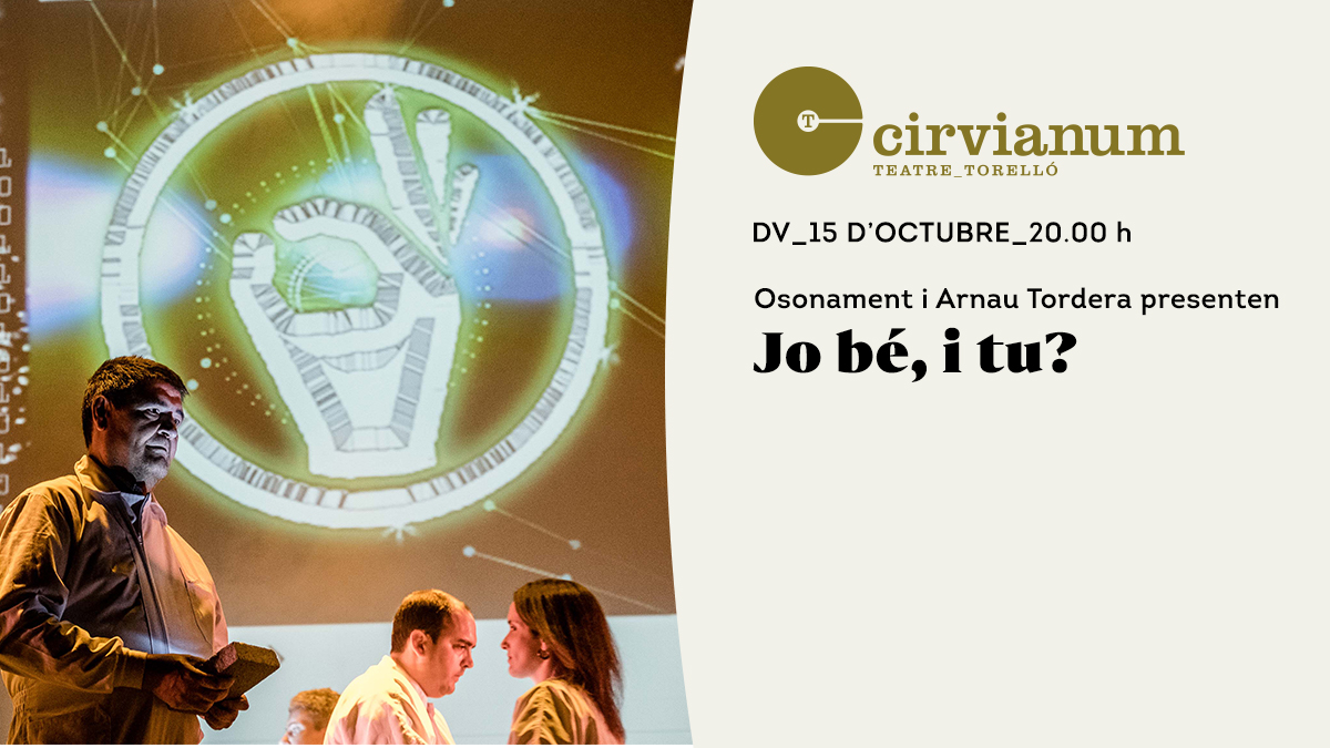 Teatrecirvianum's tweet photo. Aquest divendres! Ens hi acompanyeu? @Osonament @ArnauTordera us esperen a Jo bé, i tu?

Compra ja la teva entrada a https://t.co/eeV7eX6dXI #AbonatALesEmocions https://t.co/mRGqwuTpiy