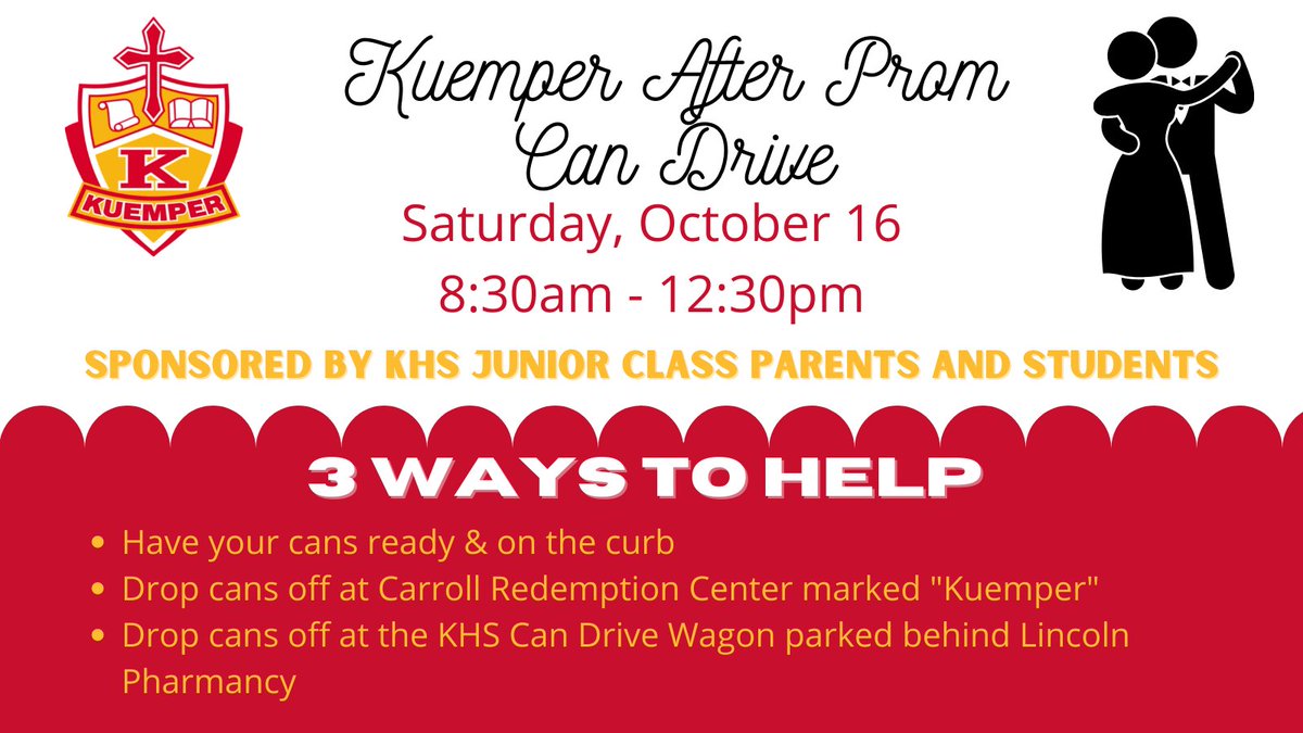 Kuemper After Prom Can Drive - 
Pick up in Carroll, Halbur, Roselle, Willey and Dedham.  No pickup available?...drop off your cans!   
If you live in Breda, pickup is available Tuesday, October 12 from 6:00 - 7:30pm.  
NO GLASS!!