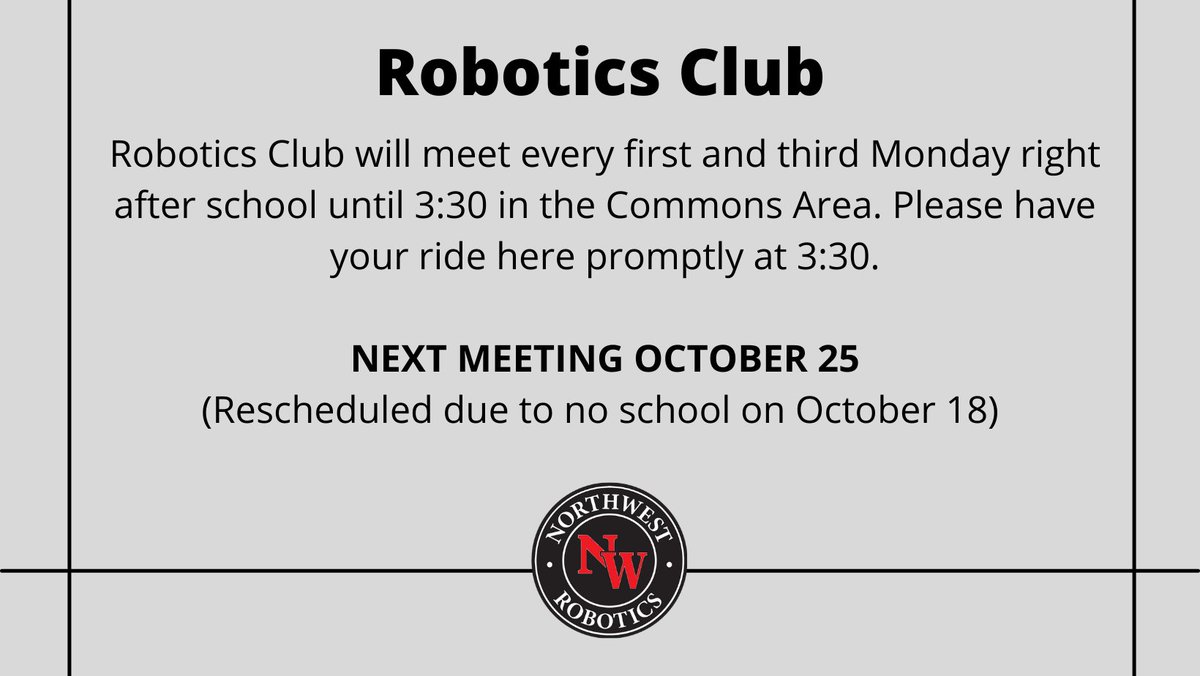 If your high school student is interested in robotics, we now have a robotics club! It meets every first and third Monday. This is a great opportunity if your student is interested in being apart of our competition teams.