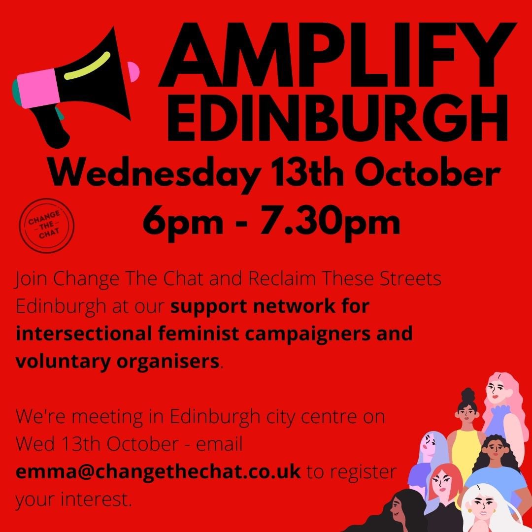 ChangeTheChat's tweet photo. Final call for this month’s #Amplify with @RTS_Edinburgh on Wednesday - a rep from @ChangeTheChat , RTS and other intersectional feminist groups are meeting in person for first time💥Register for info. We can send a zoom link if you’re unable to travel. https://t.co/WARtA1mS9y