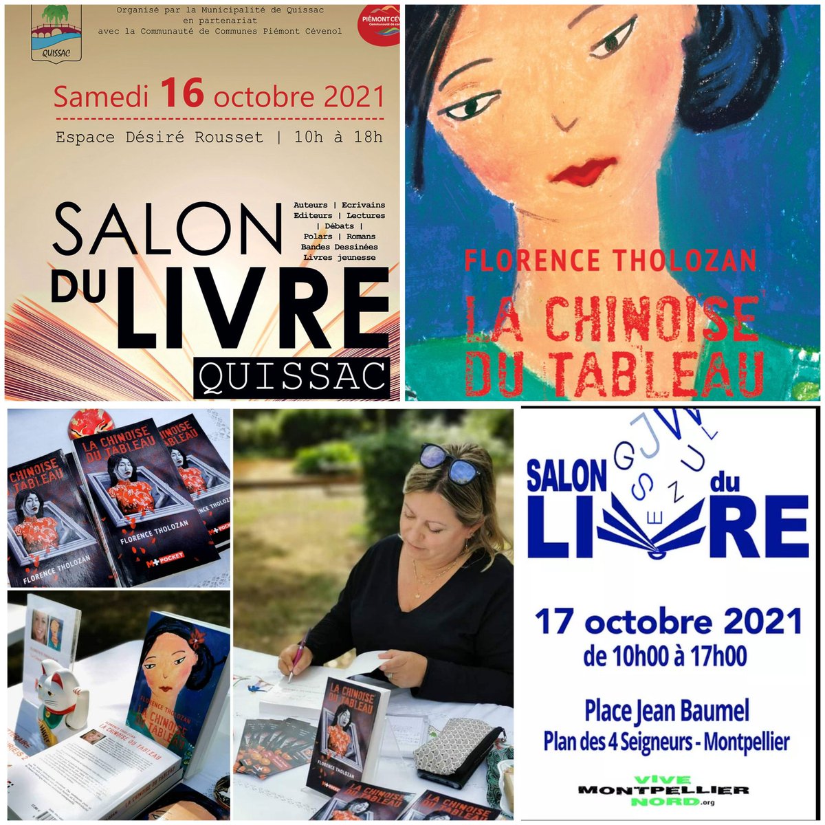 FlorenceTholoz1's tweet photo. J'aurai le plaisir de dédicacer mon roman LA CHINOISE DU TABLEAU samedi 16 octobre au salon du livre de Quissac (30) et dimanche 17 octobre au salon du livre du Plan des 4 Seigneurs à Montpellier.  Au plaisir de vous rencontrer ! 📖✍ #Montpellier
@ViVemontpellier #quissac https://t.co/XYqFjKTLHZ
