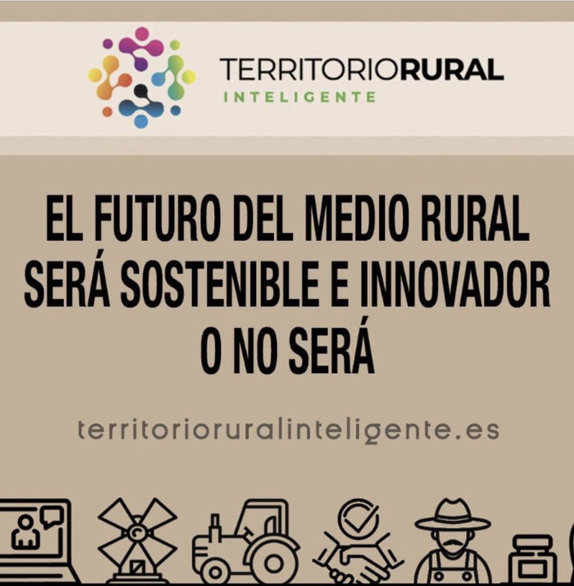 En el medio rural sin una planificación adecuada no habrá futuro, sin un cambio de mentalidad no habrá futuro, sin atrevernos a innovar en el modelo de desarrollo no habrá futuro, si no sabemos desarrollar nuestros recursos de forma sostenible e inteligente no habrá futuro…
