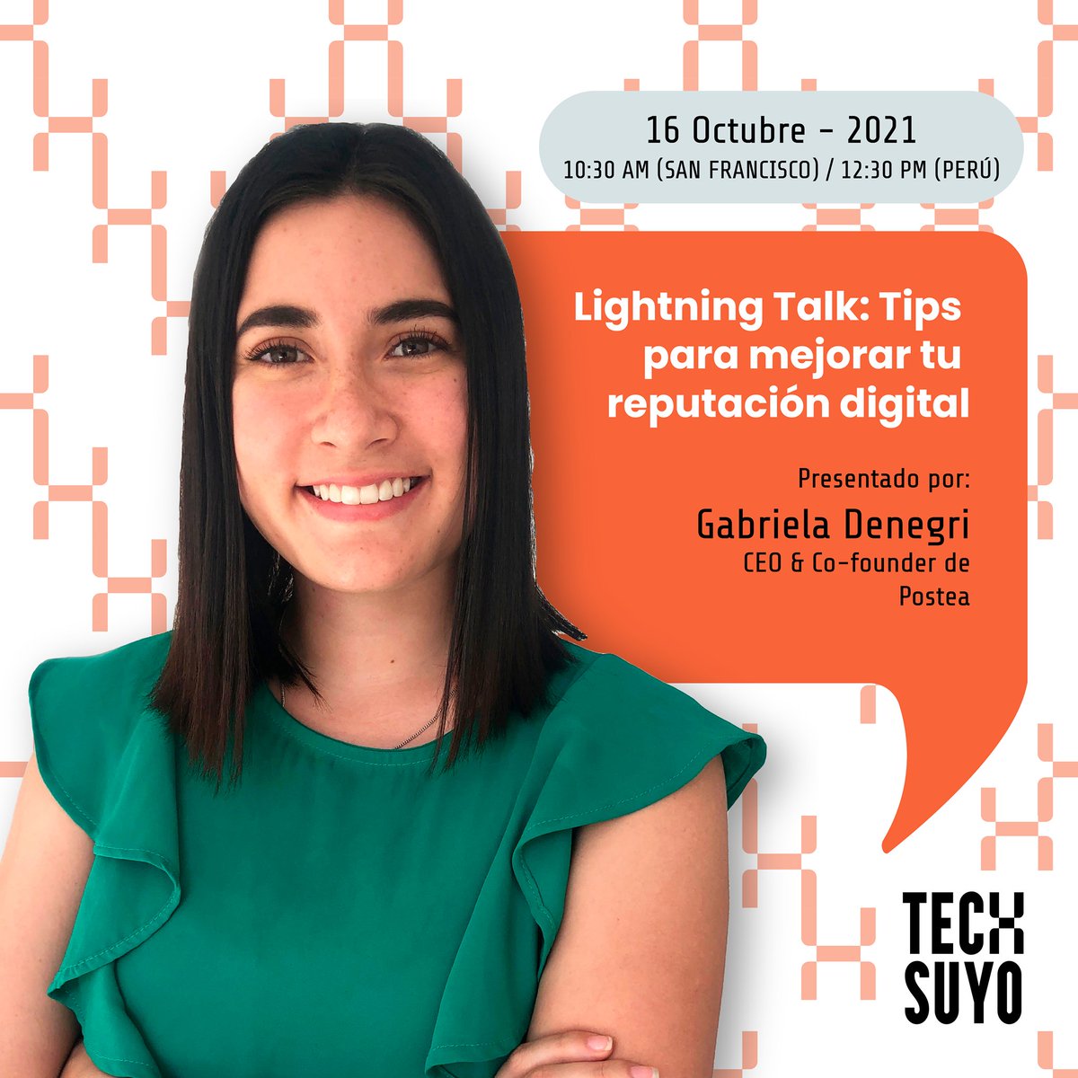 techsuyo's tweet photo. ¿Quieres mejorar tu reputación digital? No te pierdas los tips que compartirá Gabriela Denegri este sábado 16.10 en #techsuyo #techsuyo2021 https://t.co/lAIaRNvEuR