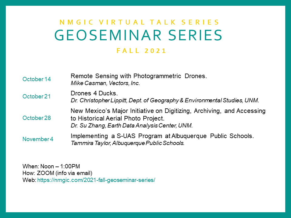 Join us on Thursdays for NMGIC Fall Geoseminar Series! 
<a href="/VectorsInc/">VECTORS INC.</a>, <a href="/UNM_GES/">UNM Geography & Environmental Studies</a>, <a href="/nmrgis/">New Mexico RGIS</a>, <a href="/edacunm/">EDAC</a>, <a href="/AlbuquerquePub1/">Albuquerque Public Schools</a> 

nmgic.com/2021-fall-geos…