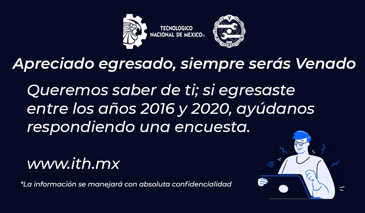 TecNMHermosillo's tweet photo. Egresados, solamente tienen que accesar a https://t.co/A6ylGFwE5i seleccionar su carrera junto con el año de egreso y responder la encuesta. https://t.co/dFvJat9XRU