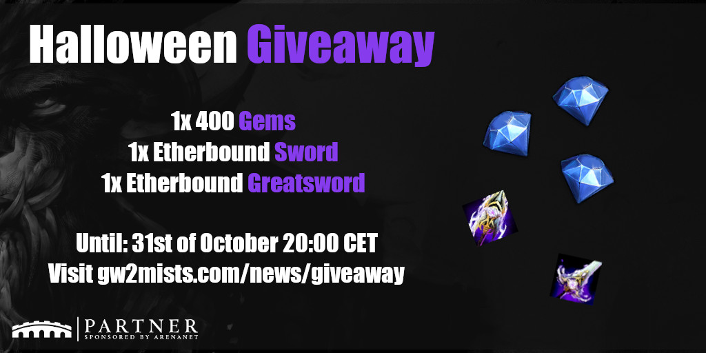 👻 Halloween Giveaway

✅ Visit gw2mists.com/news/giveaway/… to enter and get a chance to win one of the prizes:

1x 400 Gems
1x Etherbound Sword Skin
1x Etherbound Greatsword Skin

#GuildWars2 #GW2EOD