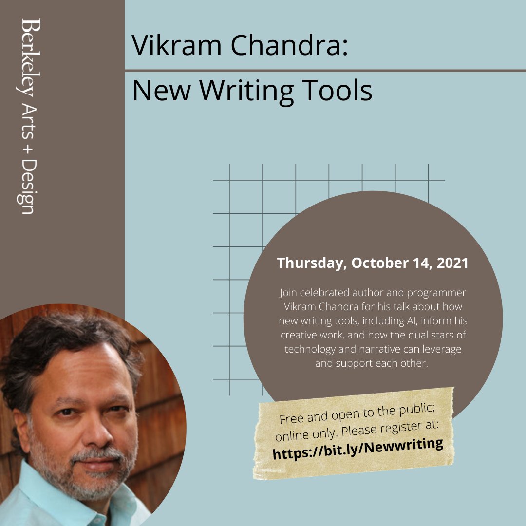 brklyartsdesign's tweet photo. Our #BerkeleyArtsDesign A+D Thursdays public lecture series is back with a new addition this week!
Arts + Design Thursdays
Vikram Chandra: New Writing Tools
Thursday, October 14 @12pm
Free and open to the public; online only. Please register at: https://t.co/OXBXzyCNB4
https://t.co/xt1AASKJ5h