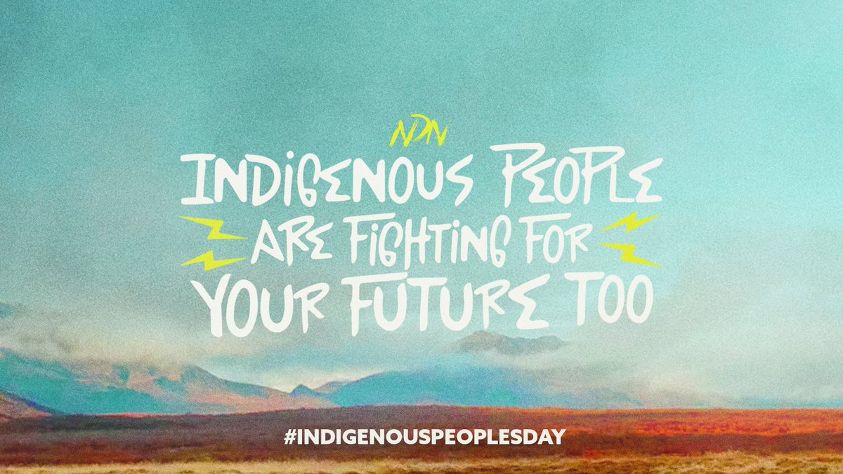 Today & every day we celebrate Indigenous Peoples who advocate for the betterment of all living beings & the planet | As we ADVOCATE, take ACTION & CHALLENGE destructive systems, know that we are fighting for your future too | 🌎#IndigenousPeoplesDay