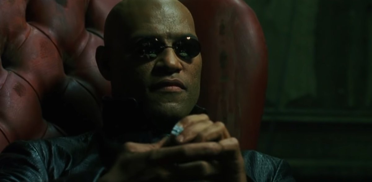 You're here because you know something. You can't explain, but you feel it-you've felt it your entire life.

That there's something wrong with the world, you don't know what it is, but it's there. Like a splinter in your mind, driving you mad.

Do you know what I'm talking about?