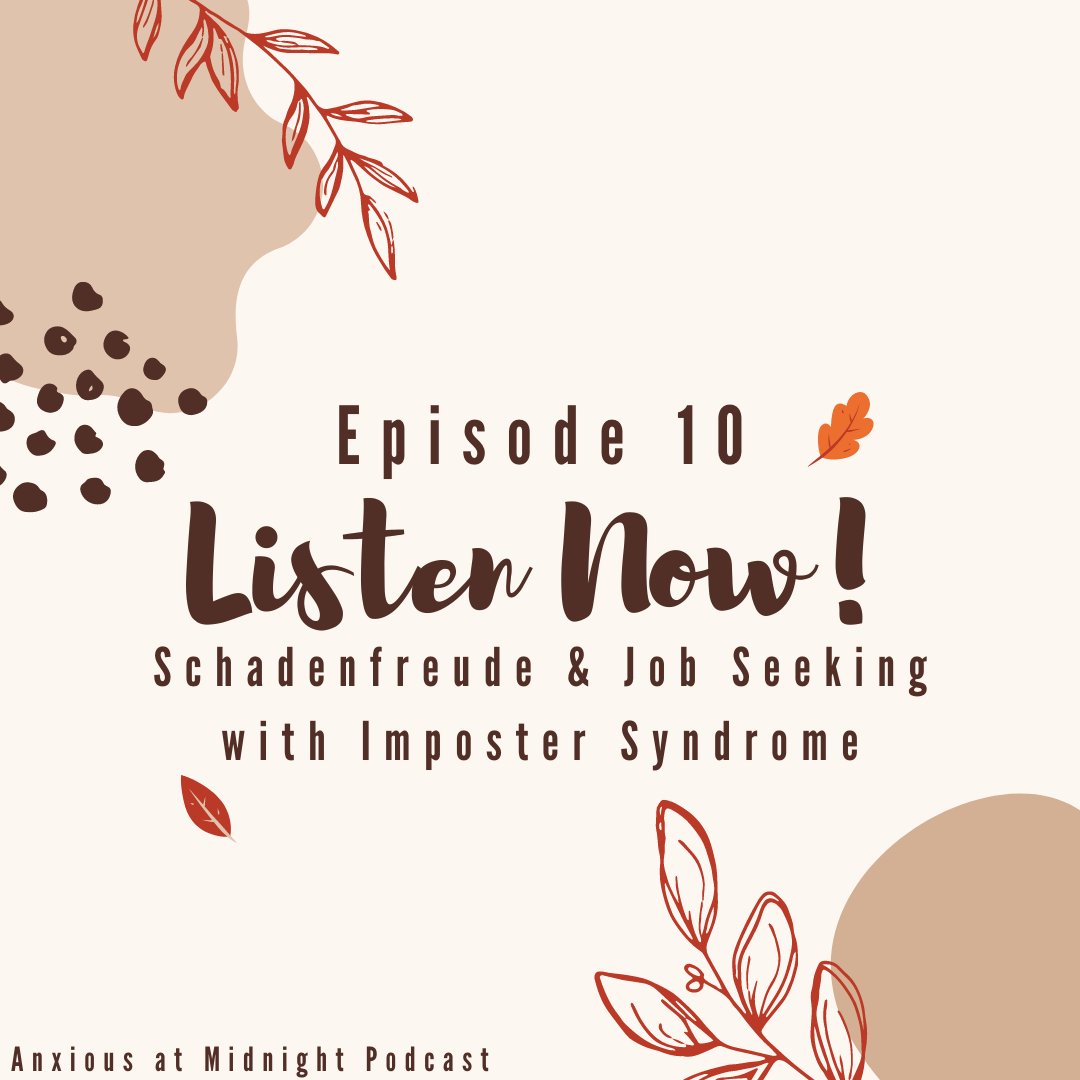 anxiousatmid's tweet photo. Have you listened to episode 10 yet? Learn about Schadenfreude and how to find a job with imposter syndrome. 
#podcasts #listen #mentalhealth 

https://t.co/UnxZ1FATmP https://t.co/Q3kIZAYQX1