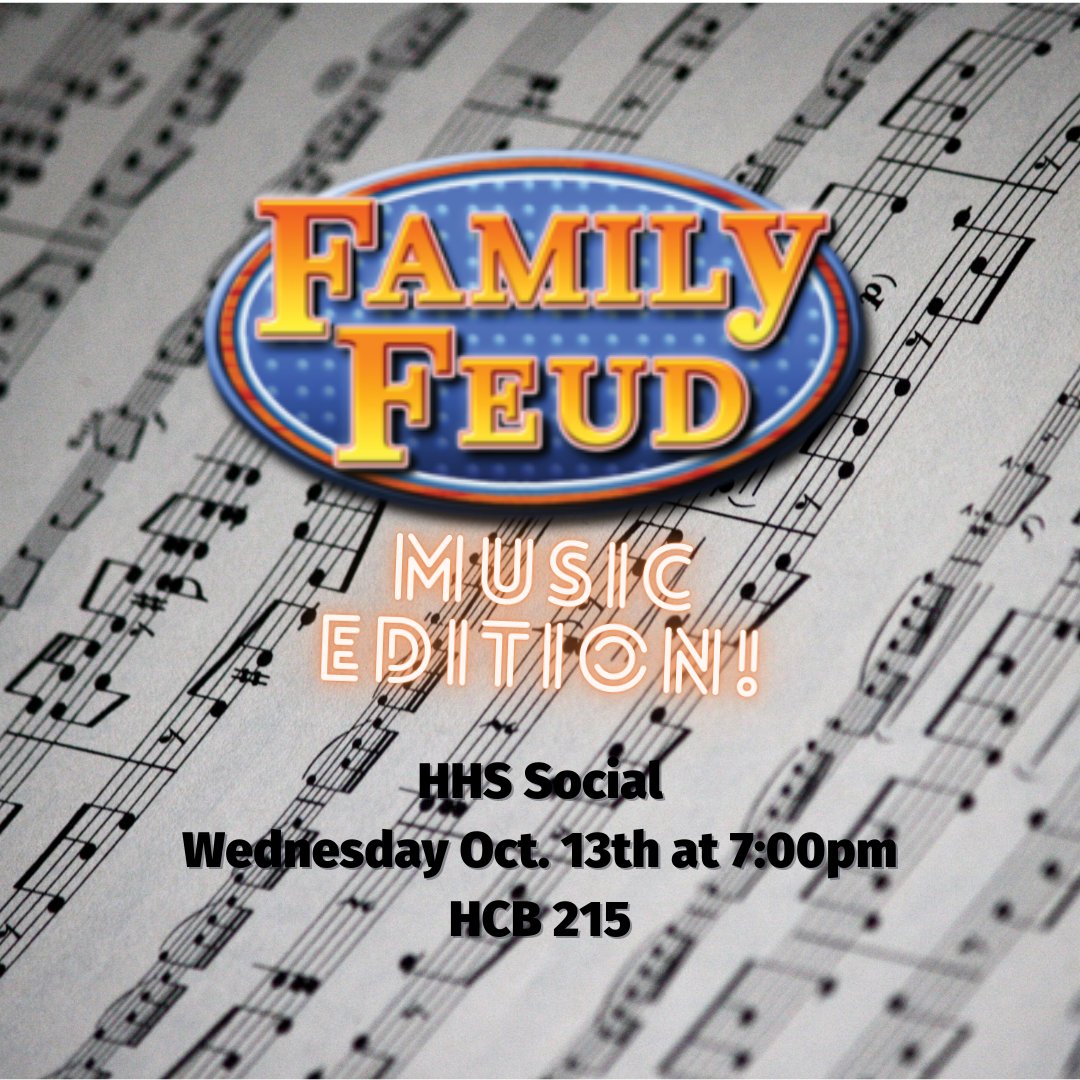 ¡Hola familia!
This Wednesday at 7:00 we will be hosting our Family Feud (Music Edition) social event at HCB 215. Be ready to use your music knowledge and compete against friends to win!
Please wear a mask! :)