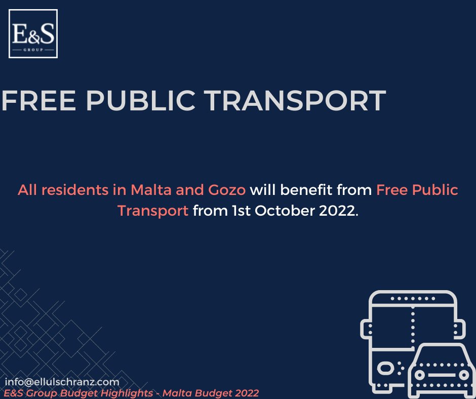 EllulSchranz's tweet photo. Main Budget Highlights: Free Public Transport for all Maltese &amp; Gozitian Residents! 

#esgroup #solutionproviders #Budget2022 https://t.co/NJDu0aP4HG