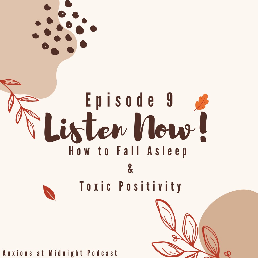 anxiousatmid's tweet photo. Have you listened to our latest episodes yet? In Episode 9 we discuss tips to help you fall asleep and the detrimental effects of toxic positivity.

#listen #podcasts #sleep #toxicpositivity

https://t.co/Rxquqao9uw https://t.co/2Mn8iC9igU